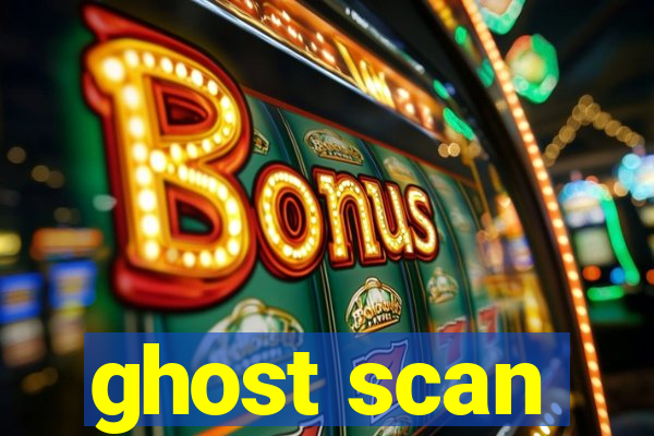 ghost scan